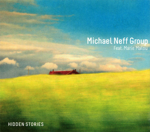 Michael Neff Group feat. Marie Malou - Hidden Stories