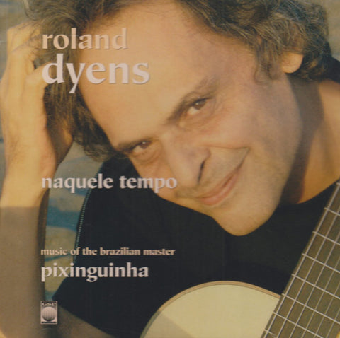 Roland Dyens - Naquele Tempo