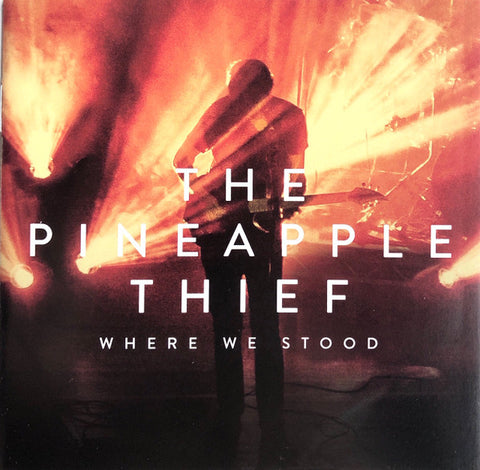The Pineapple Thief - Where We Stood