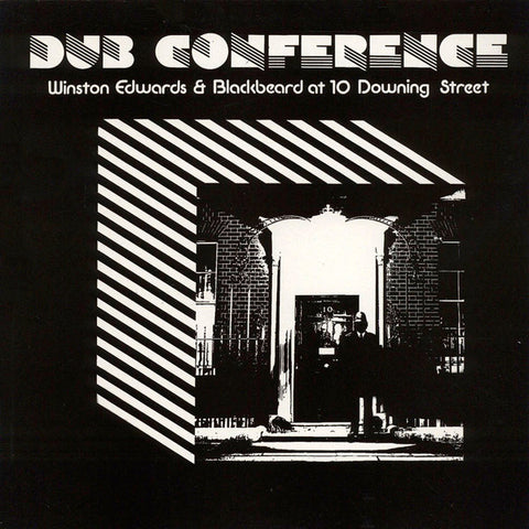 Winston Edwards & Blackbeard - At 10 Downing Street - Dub Conference