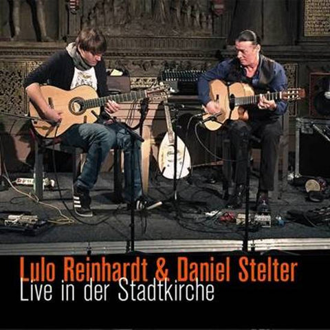 Lulo Reinhardt & Daniel Stelter - Live In Der Stadtkirche