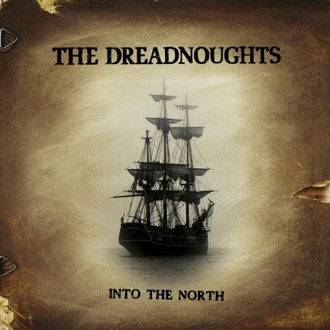 The Dreadnoughts - Into The North