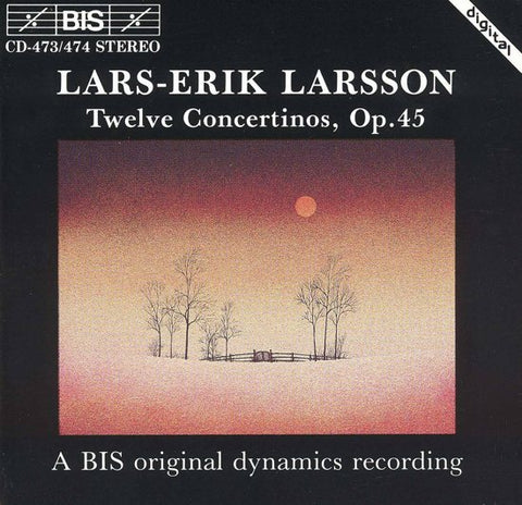Lars-Erik Larsson - Twelve Concertinos, Op.45