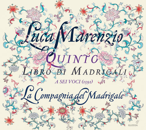 Luca Marenzio - La Compagnia Del Madrigale - Quinto Libro Di Madrigali