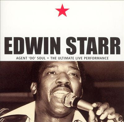 Edwin Starr - Agent '00' Soul - The Ultimate Live Performance