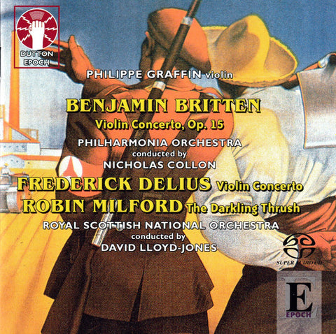 Philippe Graffin, Royal Scottish National Orchestra - Violin Concertos: Britten, Delius, Milford