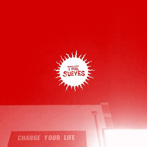 The Sueves - Change Your Life