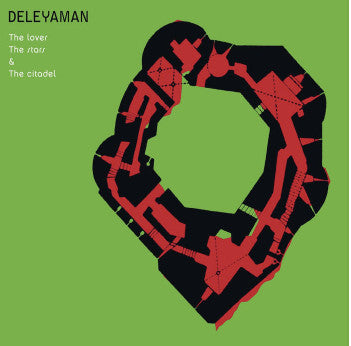 Deleyaman - The Lover The Stars & The Citadel