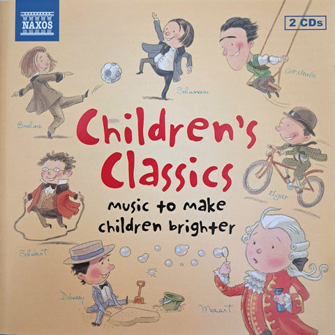 Various - Children's Classics – Music To Make Children Brighter
