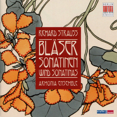 Richard Strauss - Armonia Ensemble - Bläsersonatinen / Wind Sonatinas