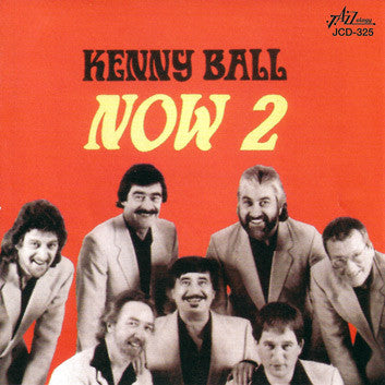 Kenny Ball - Now 2