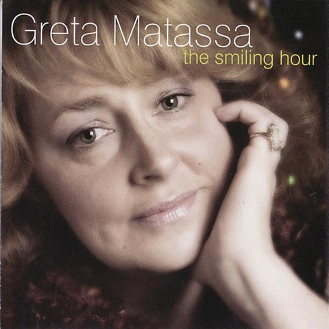Greta Matassa - The Smiling Hour