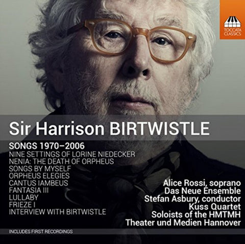 Sir Harrison Birtwistle - Songs 1970-2006