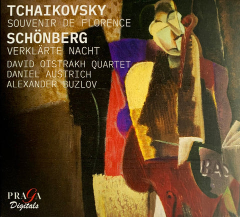 Tchaikovsky / Schönberg, David Oistrakh Quartet, Daniel Austrich, Alexander Buzlov - Souvenir De Florence / Verklärte Nacht