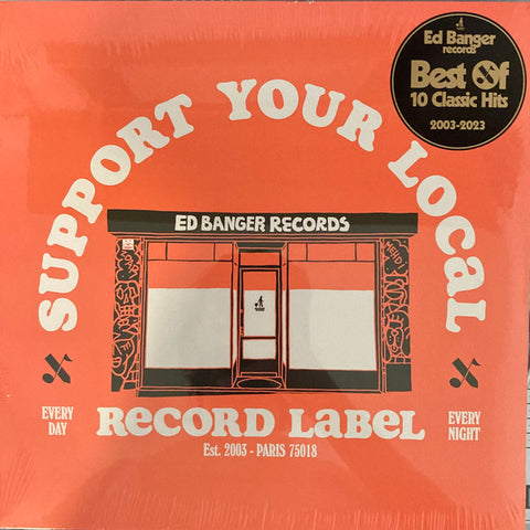 Various - Support Your Local Record Label (Best Of Ed Banger Records)