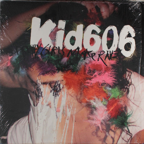 Kid606 - Pretty Girls Make Raves