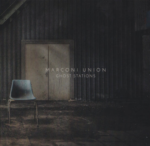 Marconi Union - Ghost Stations