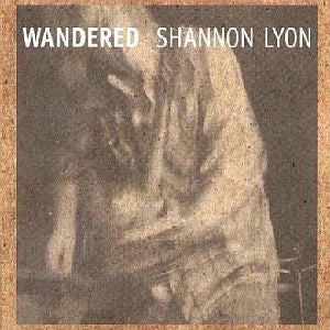 Shannon Lyon - Wandered
