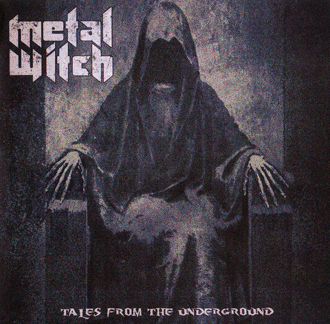 Metal Witch - Tales From The Underground