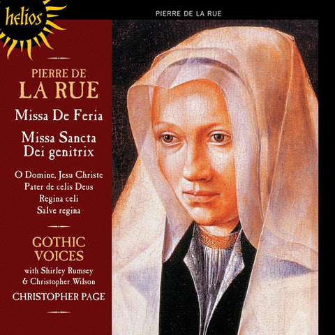 Pierre de la Rue / Gothic Voices with Shirley Rumsey & Christopher Wilson, Christopher Page - Missa De Feria • Missa Sancta Dei Genitrix