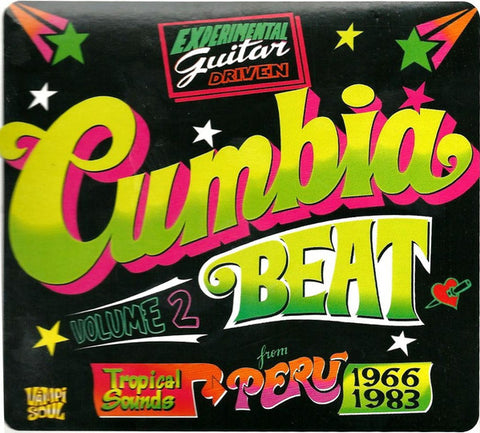 Various - Cumbia Beat Vol. 2 (Experimental Guitar-Driven Tropical Sounds From Perú 1966/1983)
