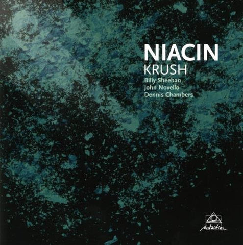 Niacin − Billy Sheehan, John Novello, Dennis Chambers, - Krush