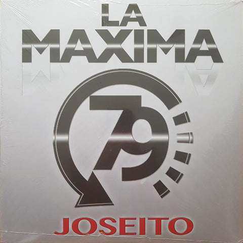 La Maxima 79 - Joseito