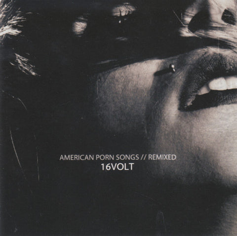 16Volt - American Porn Songs // Remixed