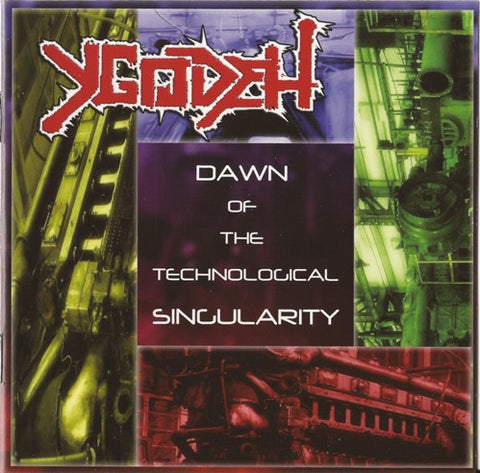 Ygodeh - Dawn Of The Technical Singularity