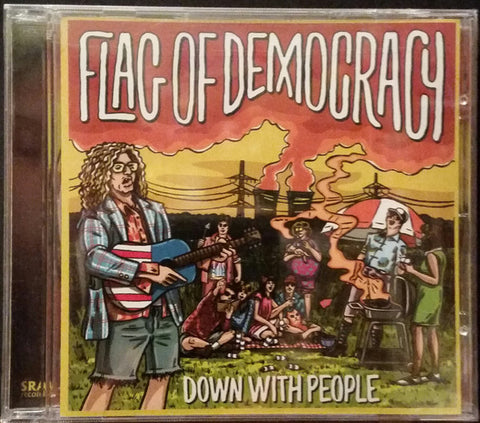 Flag Of Democracy - Down With People + Schneller!