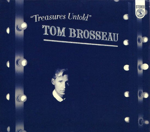 Tom Brosseau - Treasures Untold