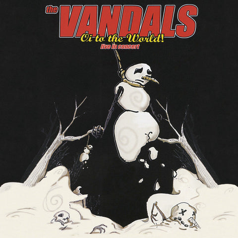 The Vandals - Oi To The World