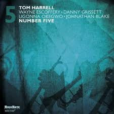 Tom Harrell + Wayne Escoffery + Danny Grissett + Ugonna Okegwo + Johnathan Blake - Number Five
