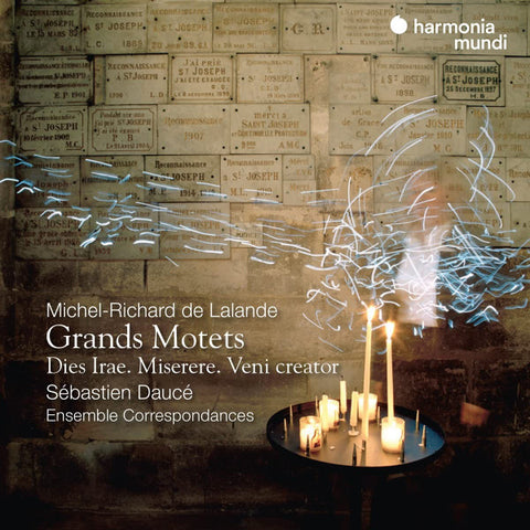 Michel Richard Delalande – Sébastien Daucé, Ensemble Correspondances - Grands Motets - Dies Irae. Miserere. Veni Creator