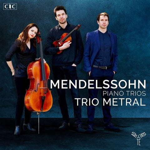 Mendelssohn, Trio Métral - Piano Trios
