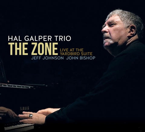 Hal Galper Trio - The Zone: Live At The Yardbird Suite