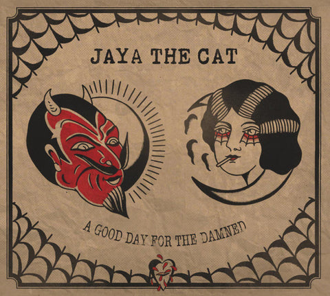 Jaya The Cat - A Good Day For The Damned