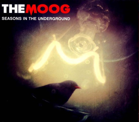 The Moog - Seasons In The Underground