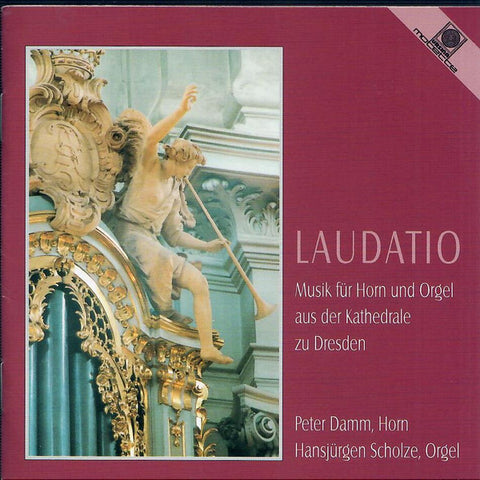 Peter Damm, Hansjürgen Scholze - Laudatio (Musik Für Horn Und Orgel Aus Der Kathedrale Zu Dresden)