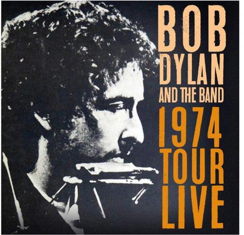 Bob Dylan, The Band - 1974 Tour Live