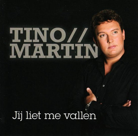 Tino Martin - Jij Liet Me Vallen