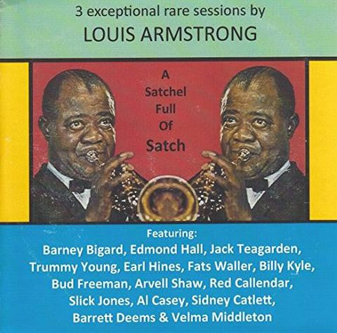 Louis Armstrong - A Satchel Full Of Satch