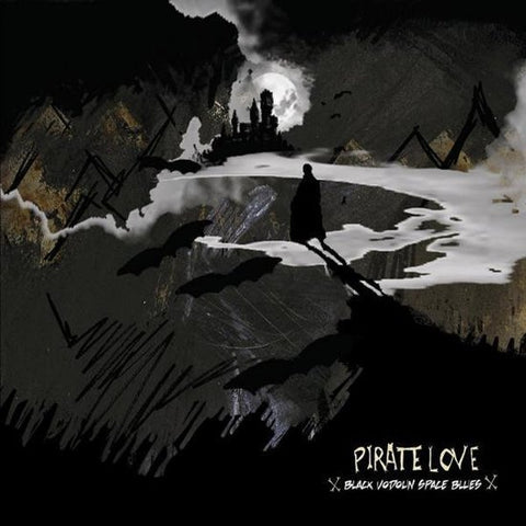 Pirate Love - Black Vodoun Space Blues