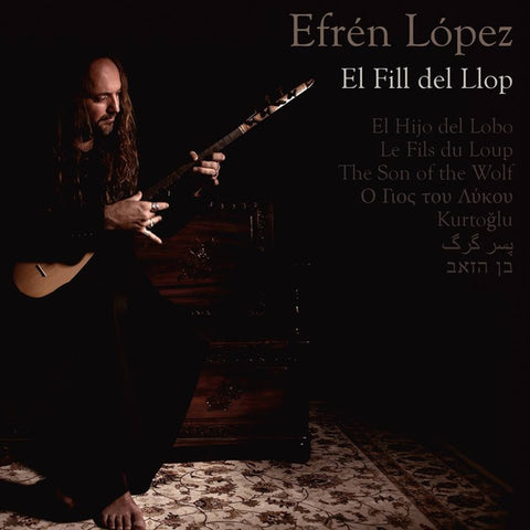 Efrén López - El Fill Del Llop