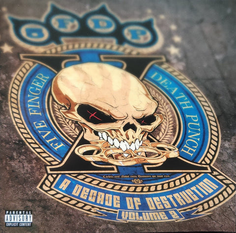 Five Finger Death Punch - A Decade Of Destruction Volume 2