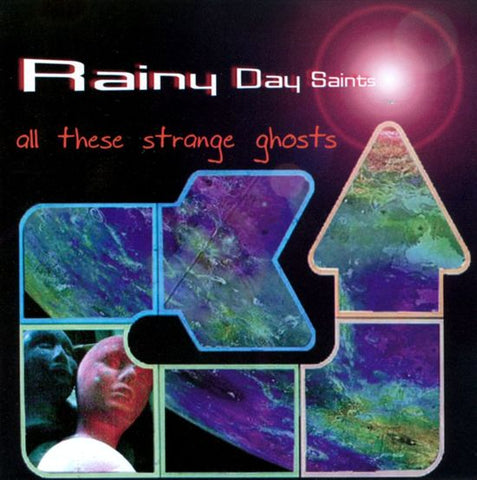 Rainy Day Saints - All These Strange Ghosts