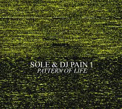 Sole, DJ Pain 1 - Pattern Of Life / Warfare