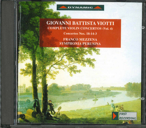 Giovanni Battista Viotti, Franco Mezzena, Symphonia Perusina - Complete Violin Concertos (Vol. 4) Concertos Nos. 18-14-3