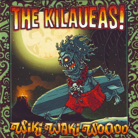 The Kilaueas! - Wiki Waki Woooo