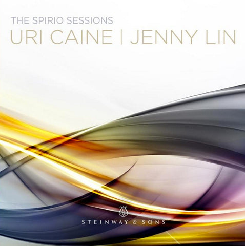 Uri Caine | Jenny Lin - The Spirio Sessions
